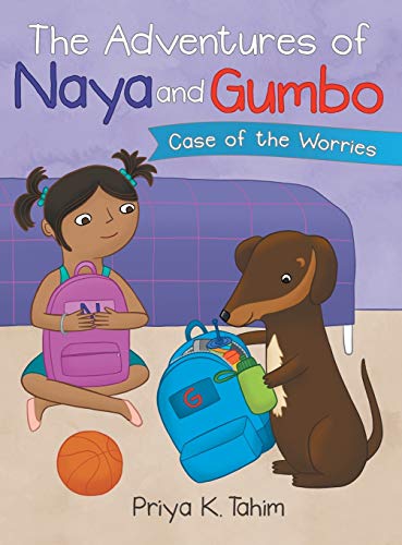 The Adventures of Naya and Gumbo: Case of the Worries