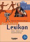 Scriptor Lexika: Geschichtslexikon: Kompaktwissen für Schüler und junge Erwachsene