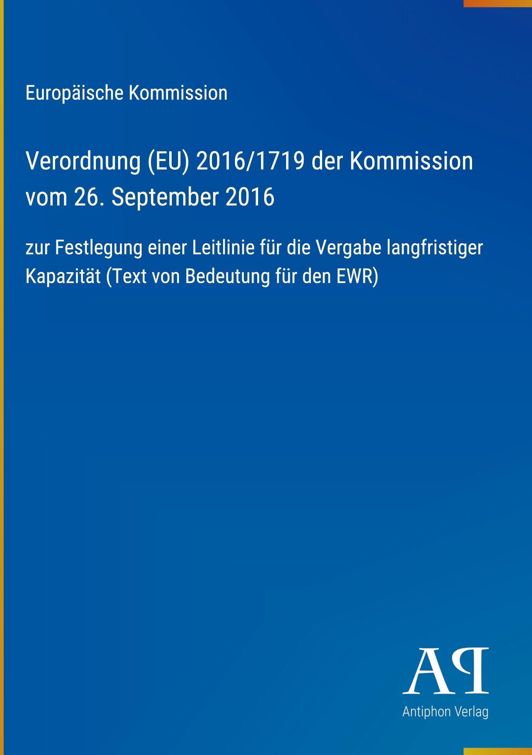 Verordnung (EU) 2016/1719 der Kommission vom 26. September 2016