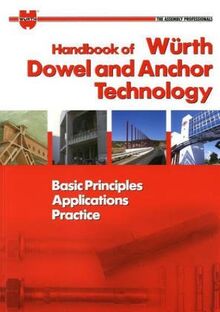 Handbook of Würth Dowel and Anchor Technology