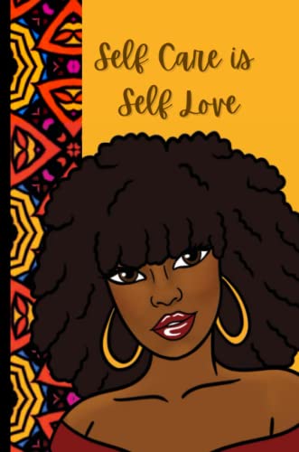 Self Care Is Self Love Journal