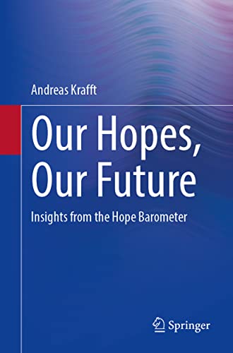 Our Hopes Our Future - Andreas M Krafft Kartoniert (TB)