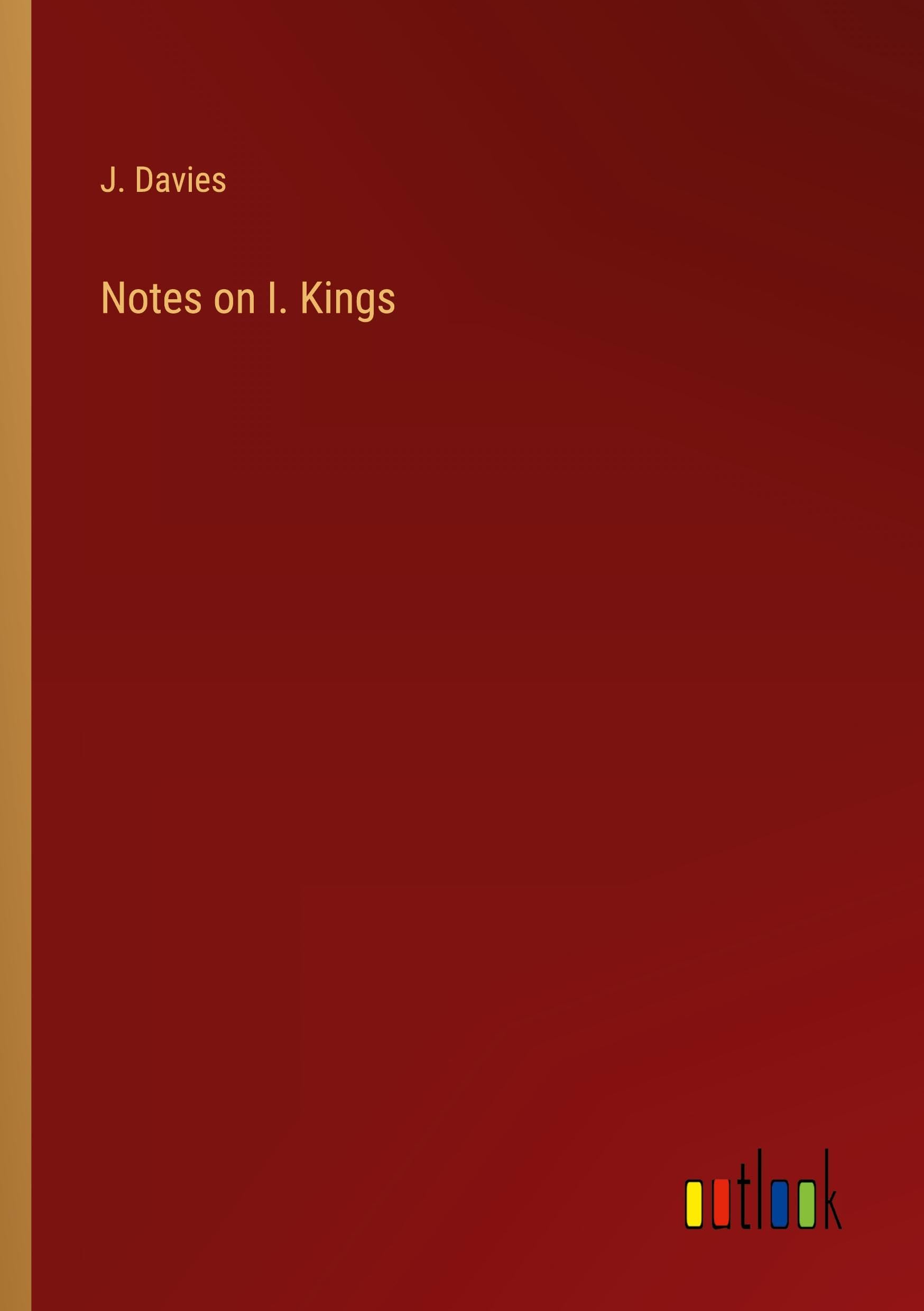 Notes on I. Kings