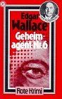 Geheimagent Nr. 6.