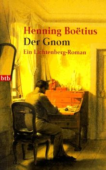 Der Gnom: Ein Lichtenberg-Roman