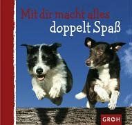 Mit dir macht alles doppelt Spaß