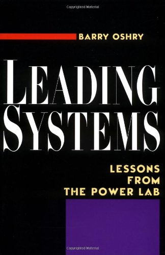 Leading Systems: Lessons from the Power Lab