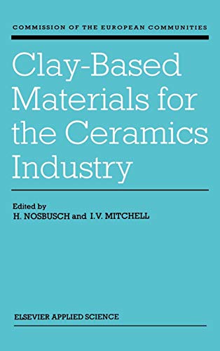 Clay-Based Materials for the Ceramics Industry (And Molecular Biology; Vol. 1, PT. 3)