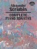 Alexander Scriabin Complete Piano Sonatas (Dover Music for Piano)