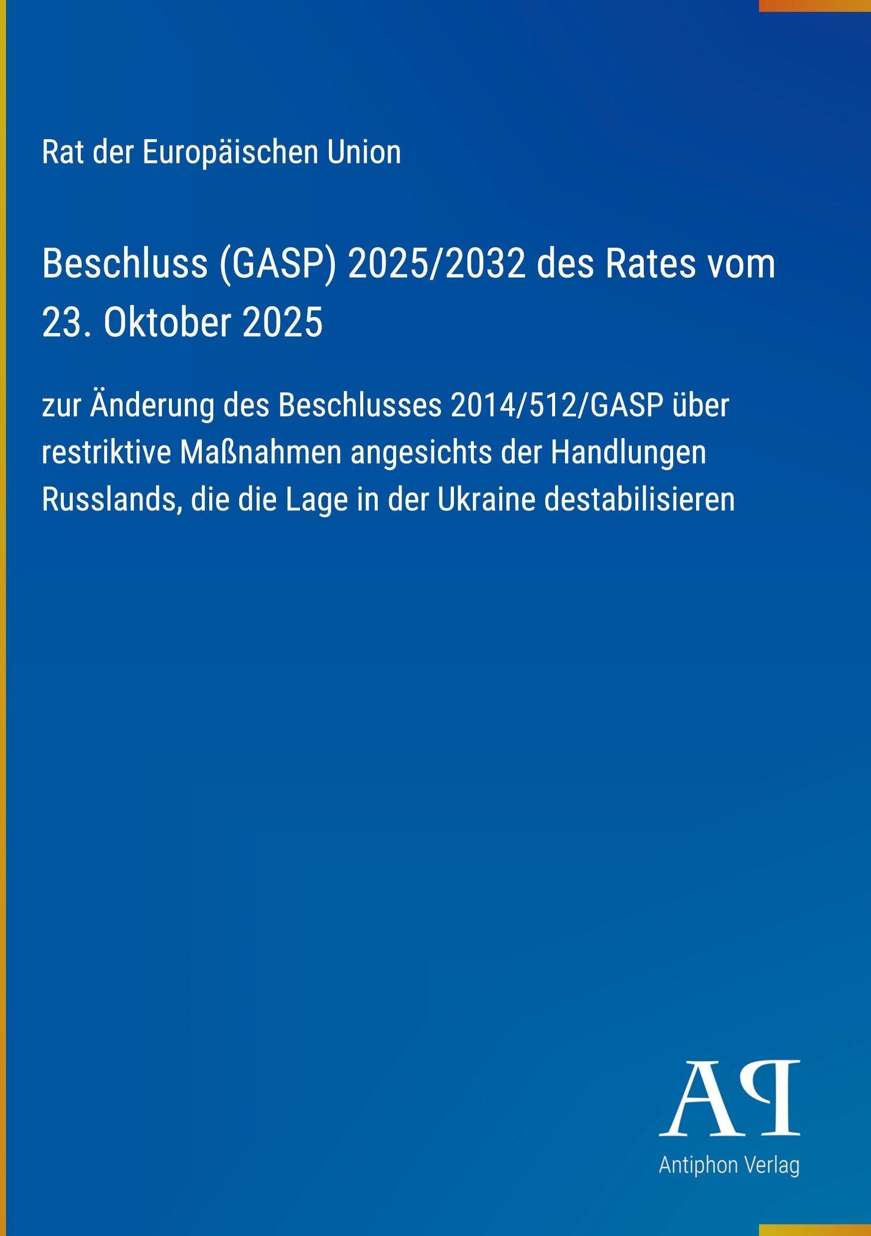 Beschluss (GASP) 2025/2032 des Rates vom 23. Oktober 2025