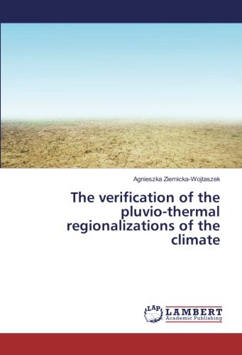 The verification of the pluvio-thermal regionalizations of the climate