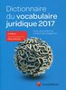 Dictionnaire du vocabulaire juridique 2017