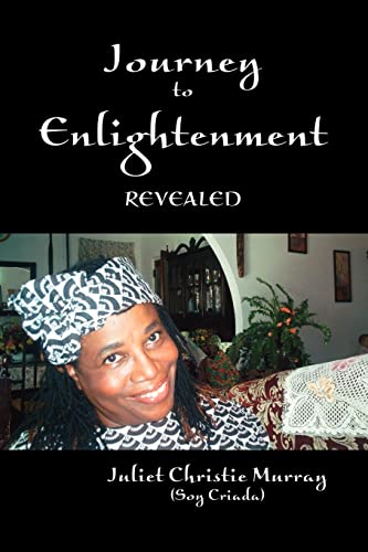 Journey To Enlightenment: Revealed