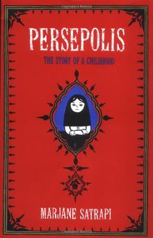 Persepolis: The Story of a Childhood