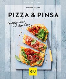 Pizza & Pinsa: Knusprig frisch aus dem Ofen (Küchenratgeber Klassiker)