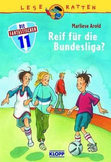 Die fantastischen Elf 02. Reif für die Bundesliga?