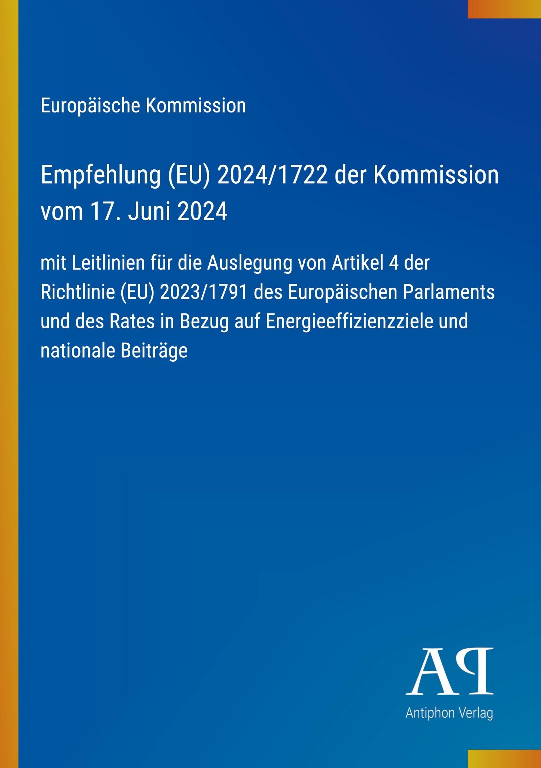 Empfehlung (EU) 2024/1722 der Kommission vom 17. Juni 2024