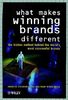What Makes Winning Brands Different: The Hidden Method Behind the World's Most Successful Brands (J-B Ed: Test Prep)
