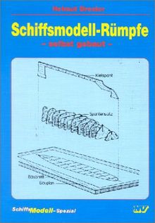 Schiffsmodell-Rümpfe, selbst gebaut