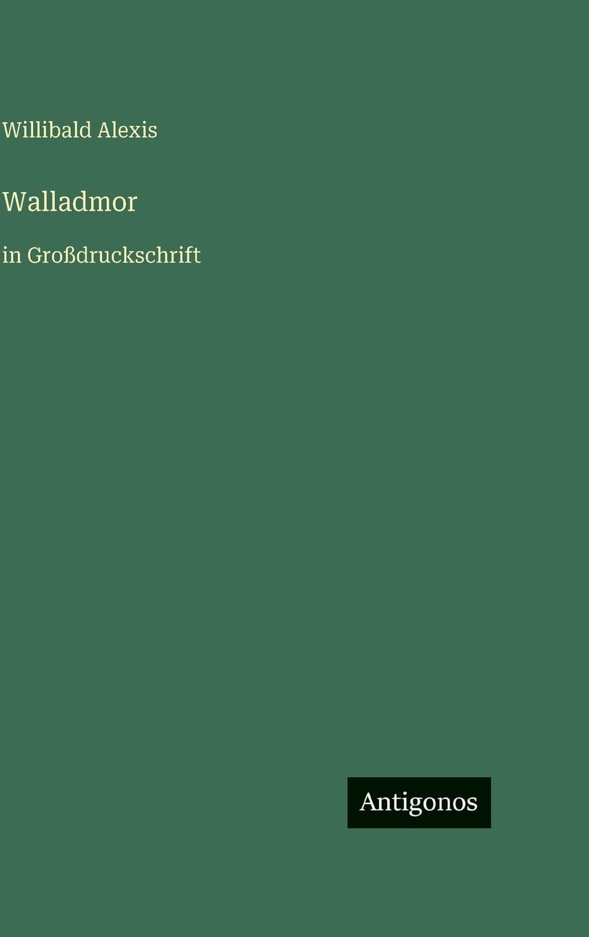 Walladmor: in Großdruckschrift