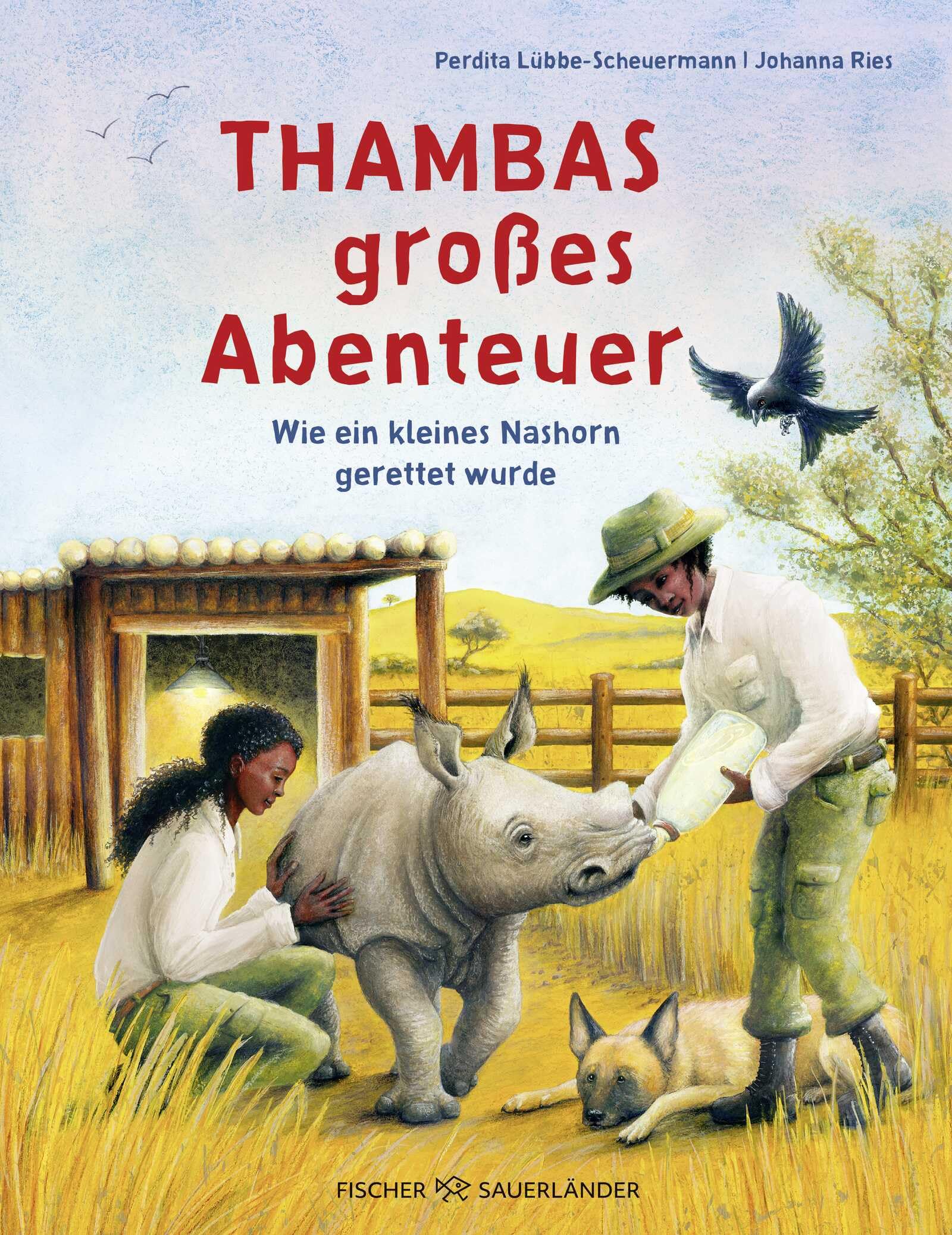 Thambas großes Abenteuer: Wie ein kleines Nashorn gerettet wurde | Sachbuch von der Gründerin »Rettet das Nashorn« in Südafrika