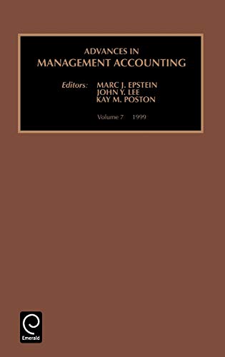 Advances in Management Accounting, Volume 7 (Advances in Management Accounting)