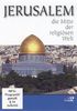 Jerusalem - die Mitte der religiösen Welt (1 DVD, Länge: ca. 108 Min.)