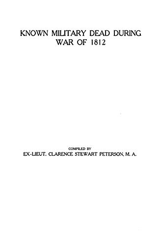 Known Military Dead During the War of 1812