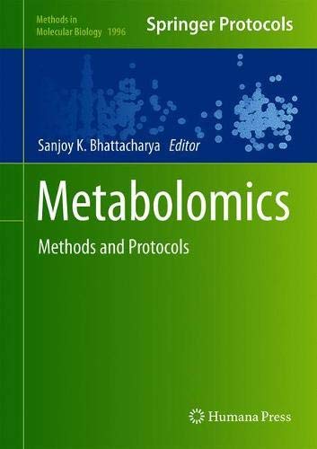 Metabolomics: Methods and Protocols (Methods in Molecular Biology, Band 1996)