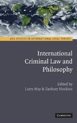 International Criminal Law and Philosophy (ASIL Studies in International Legal Theory)