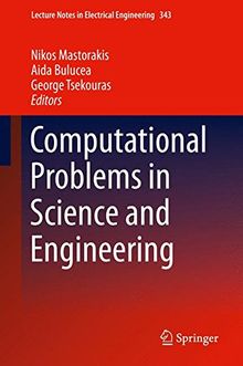 Computational Problems in Science and Engineering (Lecture Notes in Electrical Engineering)