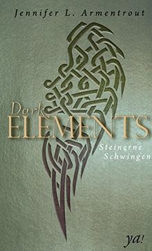 Dark Elements 1 - Steinerne Schwingen