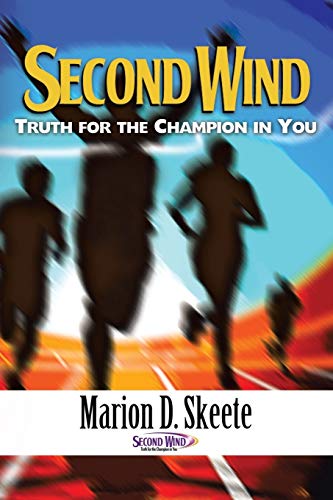 Second Wind: Truth for the Champion in You