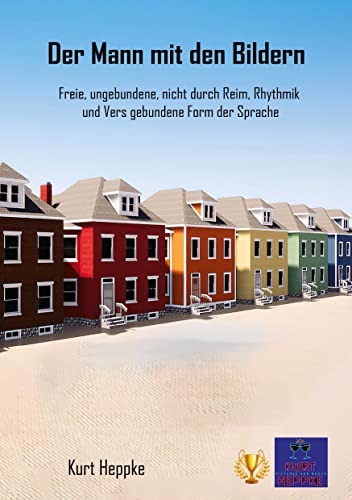 Der Mann mit den Bildern: Freie, ungebundene, nicht durch Reim, Rhythmik und Vers gebundene Form der Sprache (Prosa)