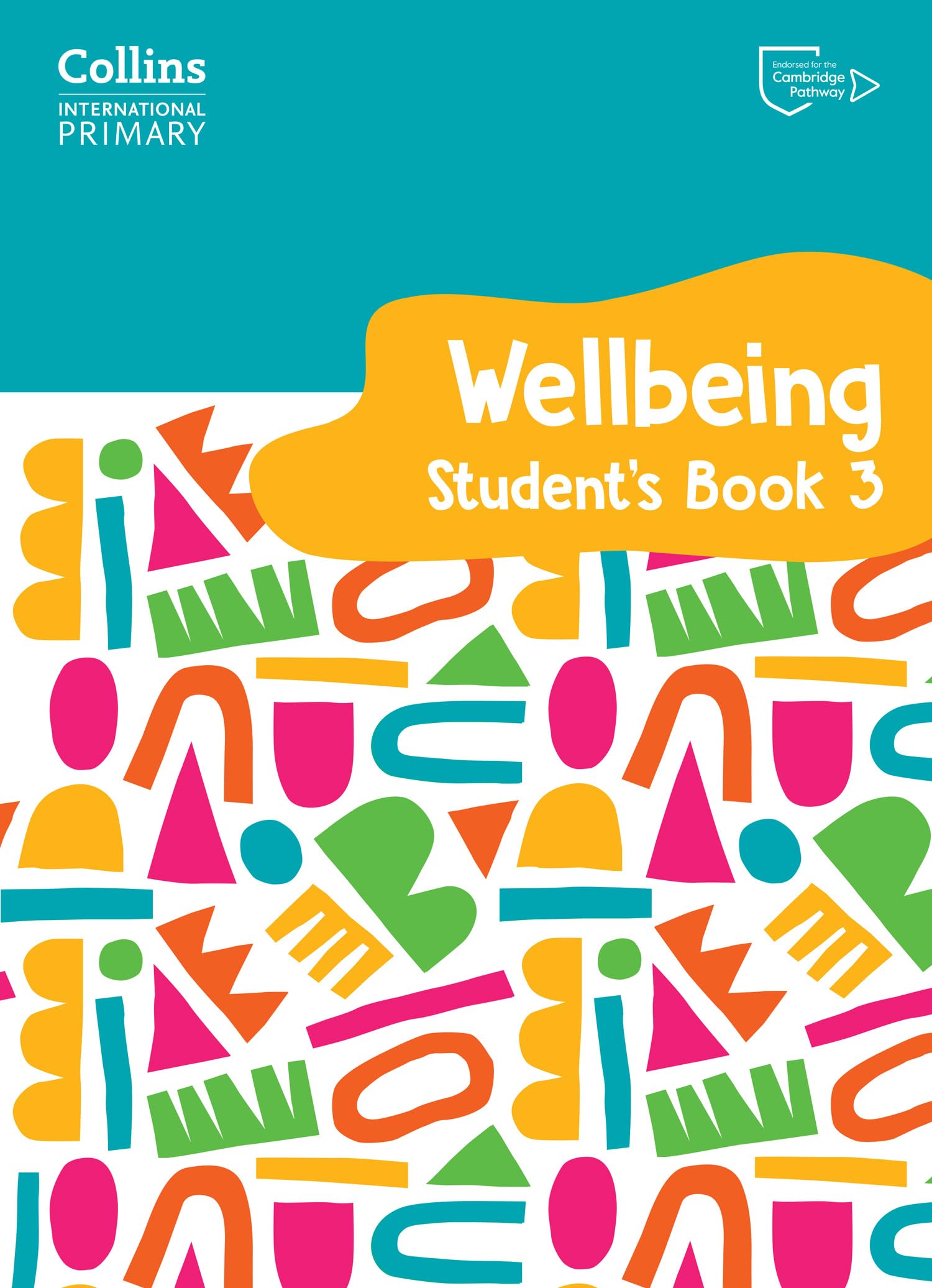 International Primary Wellbeing Student's Book 3 (Collins International Primary Wellbeing)