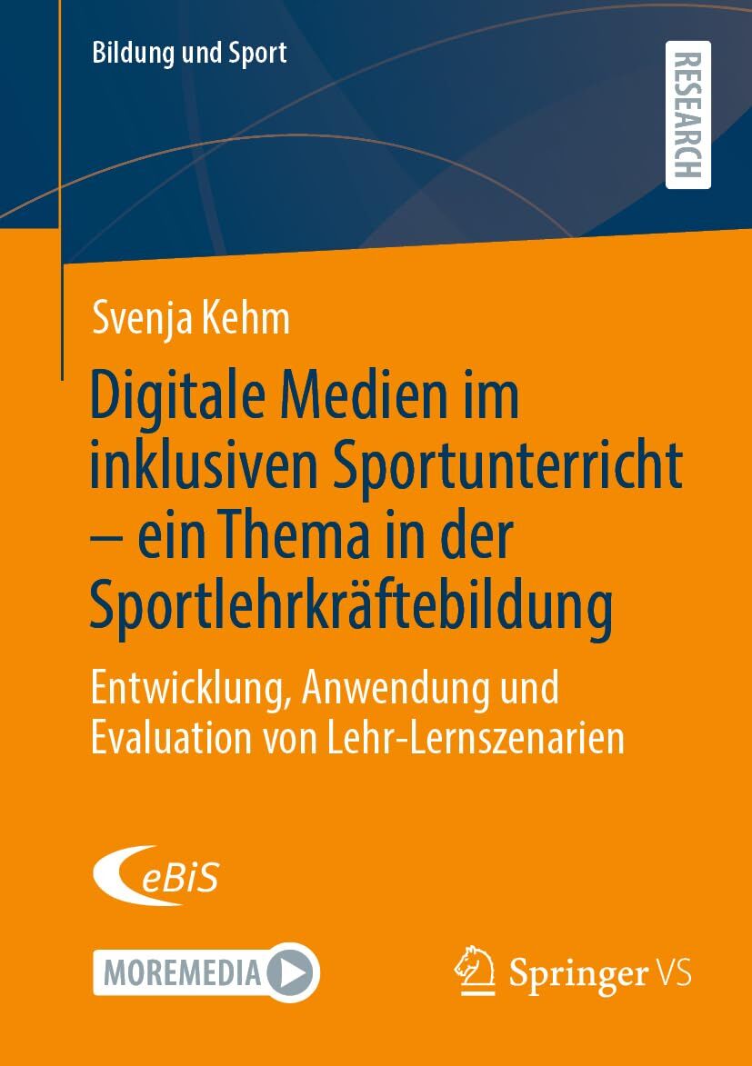 Digitale Medien im inklusiven Sportunterricht - ein Thema in der Sportlehrkräftebildung