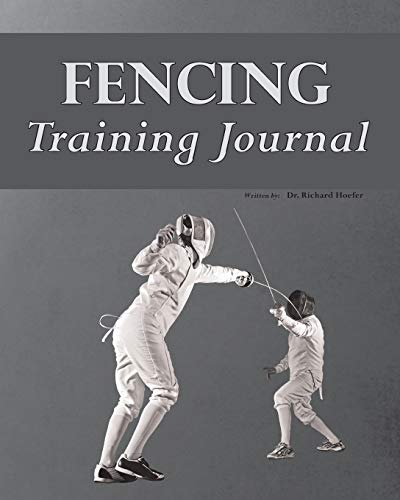 Richard Hoefer Fencing Training Journal