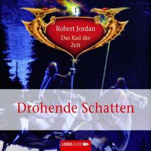 Das Rad der Zeit, Folge 1: Drohende Schatten.