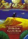 Das Ravensburger Buch der Biblischen Geschichten (Vorlese- und Familienbücher)