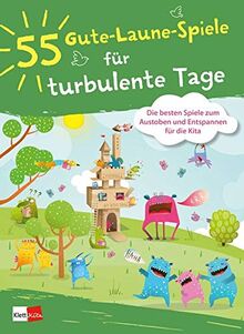 55 Gute-Laune-Spiele für turbulente Tage: Die besten Spiele zum Austoben und Entspannen in der Kita