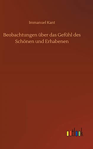 Beobachtungen über das Gefühl des Schönen und Erhabenen
