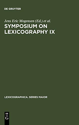 Symposium on Lexicography IX: Proceedings of the Ninth International Symposium on Lexicography April 23-25, 1998 at the University of Copenhagen (Lexicographica. Series Maior, Band 103)