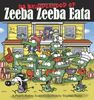 Da Brudderhood of Zeeba Zeeba Eata: A Pearls Before Swine Collection