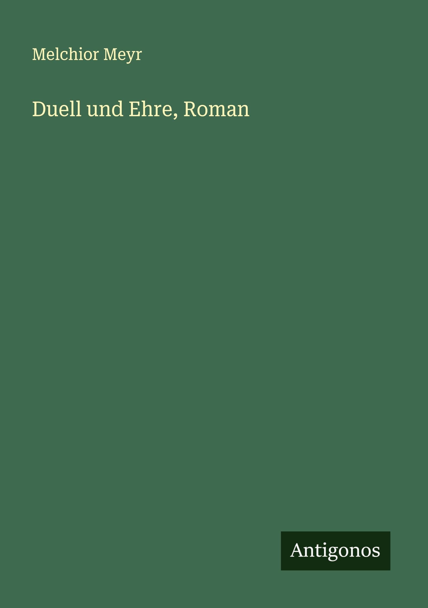 Duell und Ehre, Roman