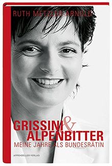 Grissini & Alpenbitter: Meine Jahre als Bundesrätin | Buch | Zustand gut