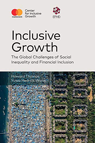 Inclusive Growth: The Global Challenges of Social Inequality and Financial Inclusion