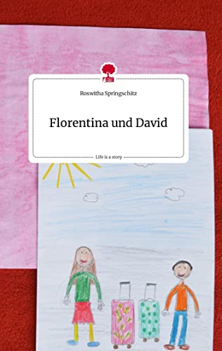 Florentina und David. Life is a Story - story.one