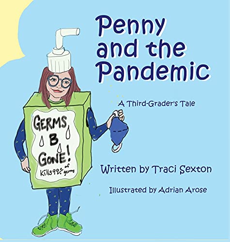 Penny and the Pandemic: A Third Grader's Tale