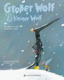 Großer Wolf & kleiner Wolf: Das Glück, das nicht vom Baum fallen wollte