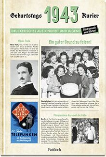 1943 - Geburtstagskurier: Druckfrisches aus Kindheit und Jugend | Zum 80. Geburtstag (Geschenke für runde Geburtstage 2023 und Jahrgangsbücher)